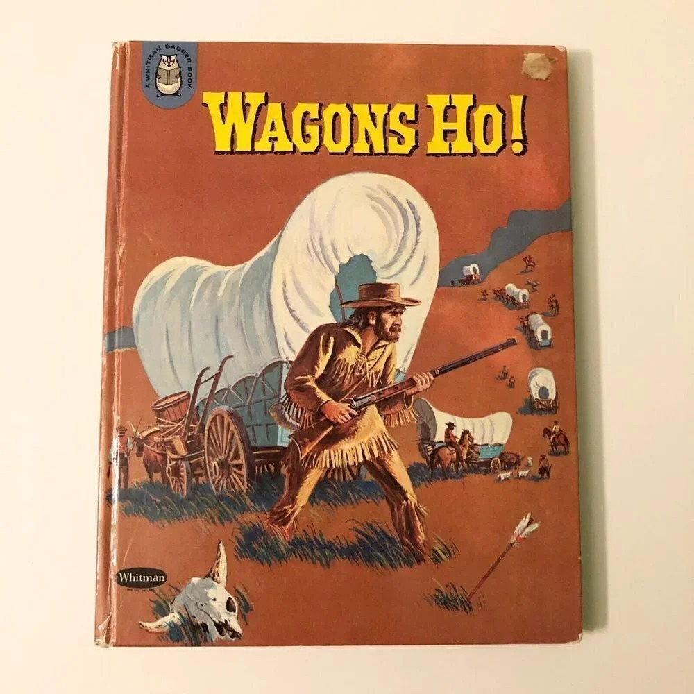 Vintage 1962 Wagons  Ho Whitman Childrens Western Book Hardcover